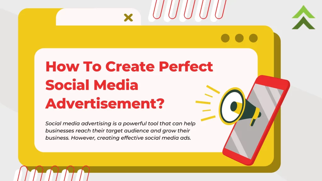 How To Create Perfect Social Media Advertisement