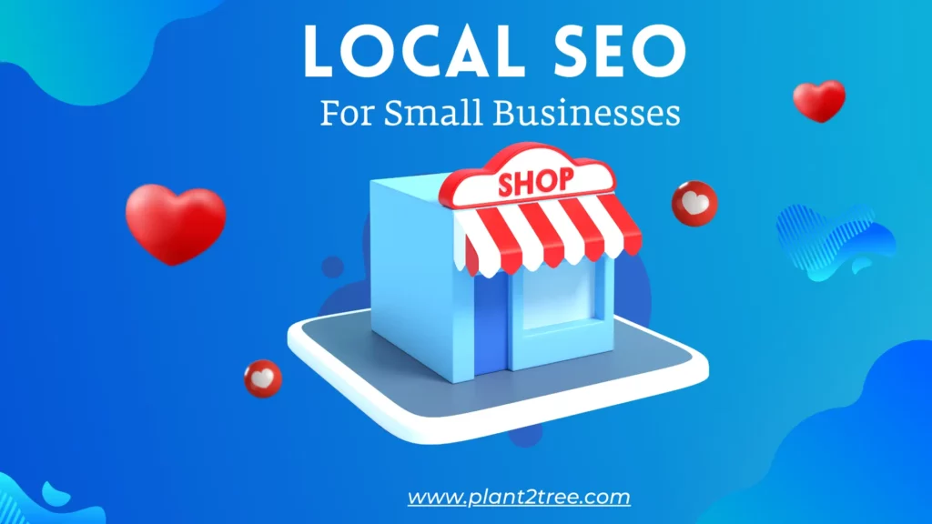 importance of Local SEO for Small Businesses